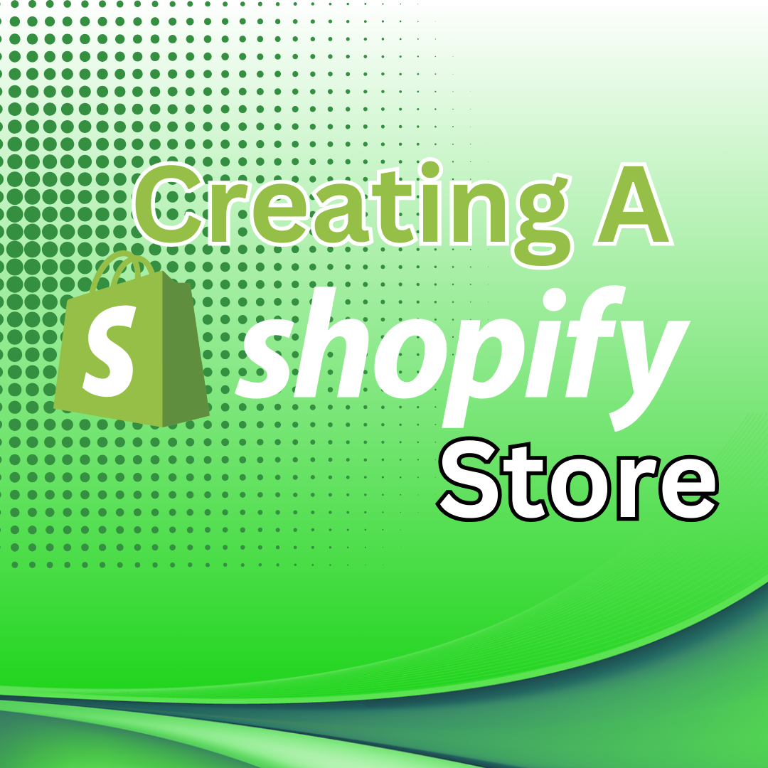 creating a shopify store